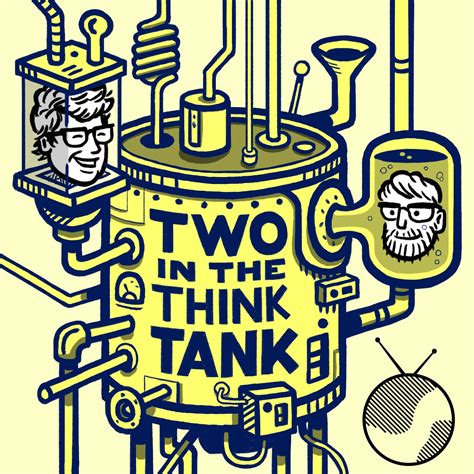Two In The Think Tank