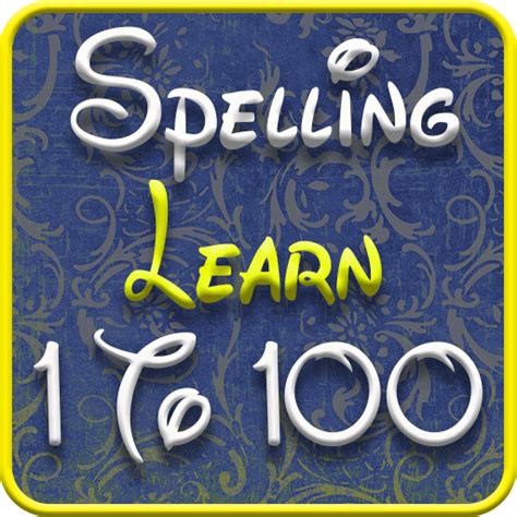 1 to 100 spelling learning: games for kids