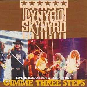 Lynyrd Skynyrd - Gimme Three Steps (2010, CDr) | Discogs