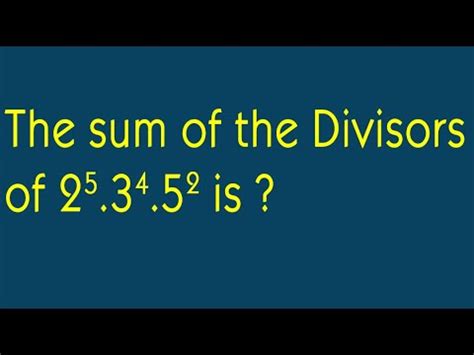 The sum of divisors - Number System - YouTube