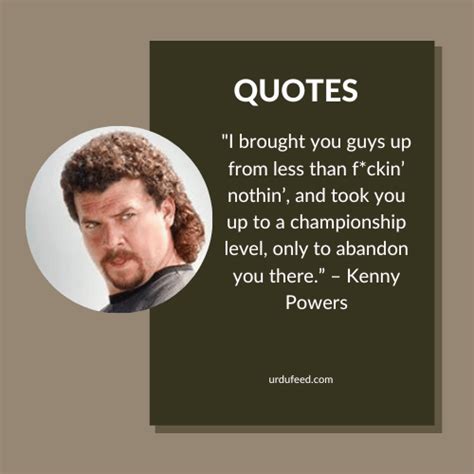 Kenny Powers Quotes from Eastbound & Down Quotes