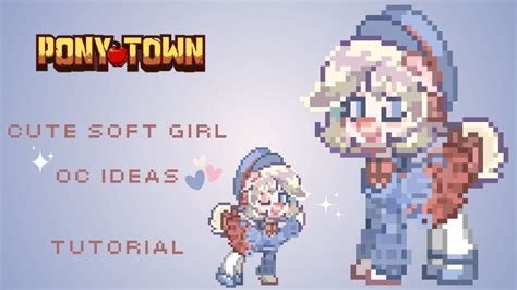 cute soft girl | oc ideas for your pony on PonyTown | TUTORIAL | #ideas #gameplay #ponytown ...