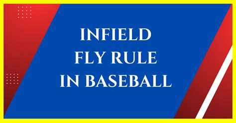 What is Infield Fly Rule in Baseball