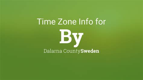 Time Zone & Clock Changes in By, Sweden