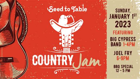 Country Jam 2023 - Seed to Table