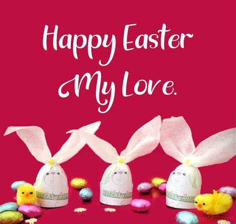 Easter Love Messages - Happy Easter My Love | WishesMsg