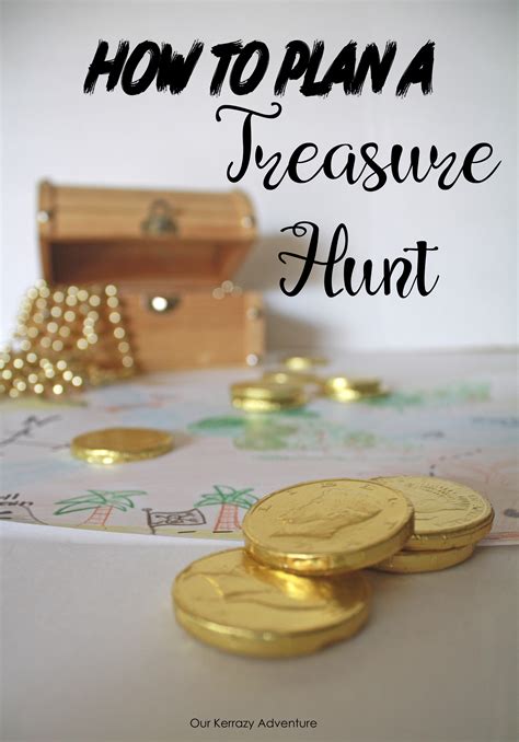 How to Plan a Treasure Hunt - Our Kerrazy Adventure