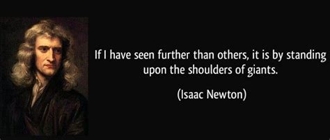 Standing On The Shoulders Of Giants Quote - ShortQuotes.cc