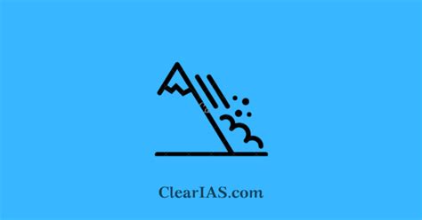 Avalanche: Types, Causes and Mitigation - ClearIAS