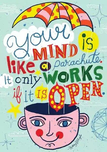 Open mindedness | Classroom quotes, Education quotes, Motivational quotes for students