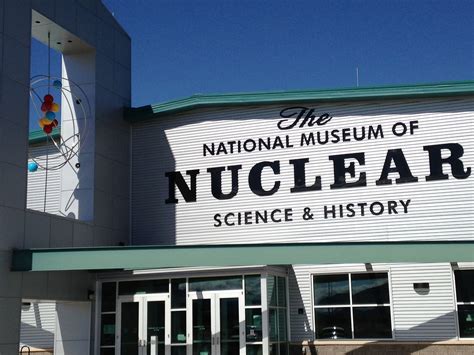 National Museum of Nuclear Science and History | National museum, History of science, New mexico