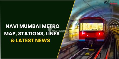 Navi Mumbai Metro Cidco : Map, Stations, Lines & Latest News