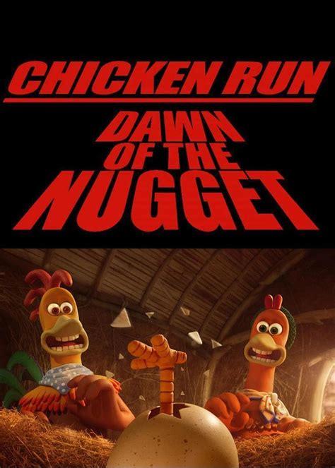 Chicken Run 2 Dawn Of The Nugget 2024 - Fionna Sabrina