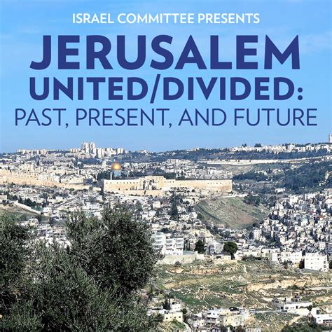 Israel Committee presents Jerusalem United/Divided: Past, Present, and Future | Westchester ...