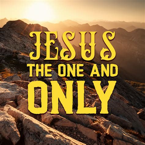 Jesus The One and Only | Lone Star United Methodist Church