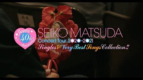 Seiko Matsuda Concert Tour 2020〜2021 "Singles & Very Best Songs ...