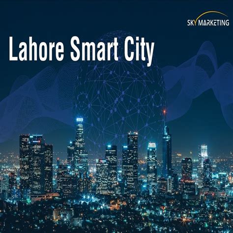 Lahore Smart City (UPDATED) Payment Plan | Location | Details | Prices