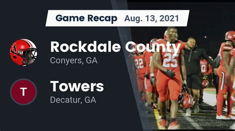 Rockdale County HS Football Video "Recap: Rockdale County vs. Towers ...