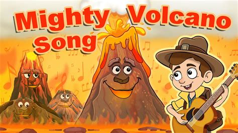 Volcano Song | The Mighty Volcano | A Powerful Eruption of Music | Education song for kids - YouTube