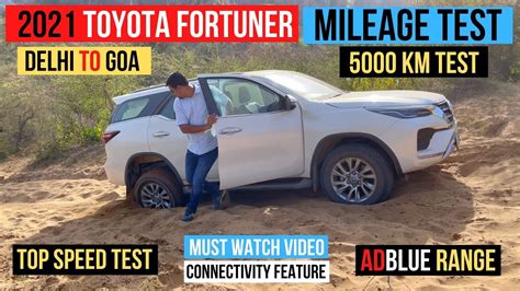 2021 Toyota Fortuner Facelift Mileage Test, Top Speed Test (5000 KM) - YouTube