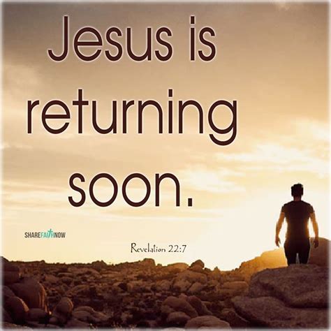 Bible Verses:Jesus is returning soon.