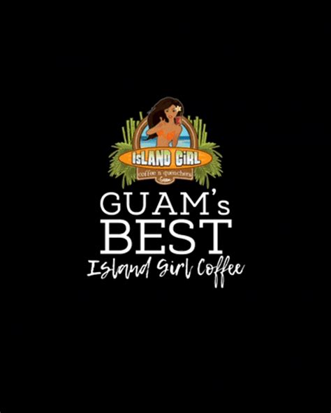 Guam Best Island Girl Coffee GIF | GIFDB.com