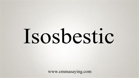 How To Say Isosbestic - YouTube