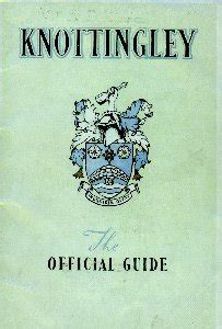 The Official 1950 Guide to Knottingley - Early History