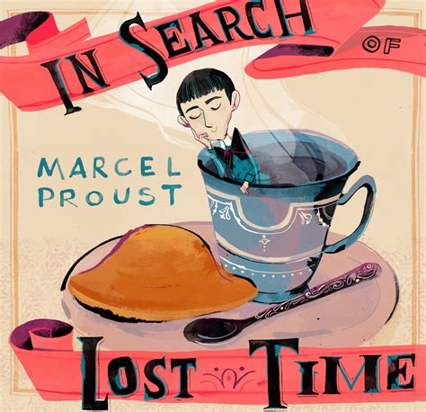 Marcel Proust in of Search Lost Time