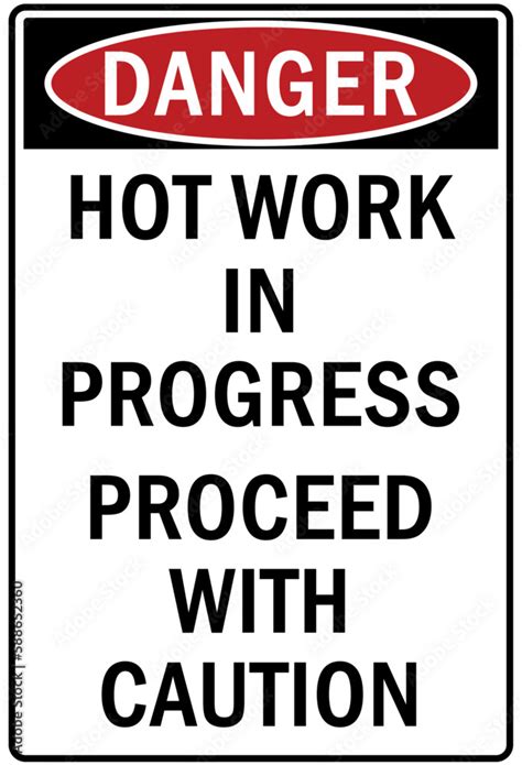 Hot warning sign and labels hot work in progress, proceed with caution Stock Vector | Adobe Stock