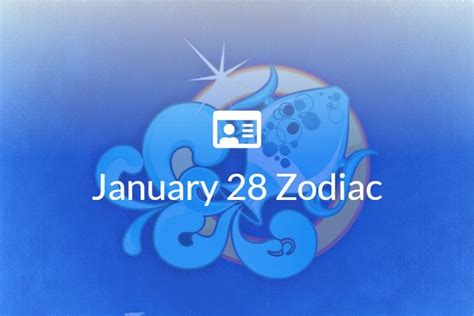 January 28 Zodiac Sign Full Horoscope And Personality