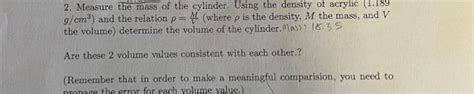 2. Measure the mass of the cylinder. Using the | Chegg.com