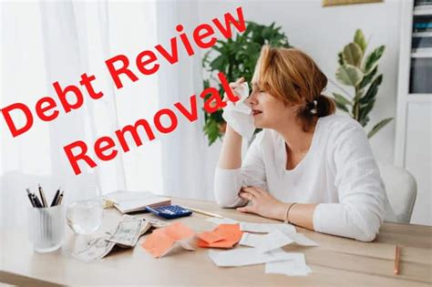 Debt Review Removal: A Step-by-Step Guide