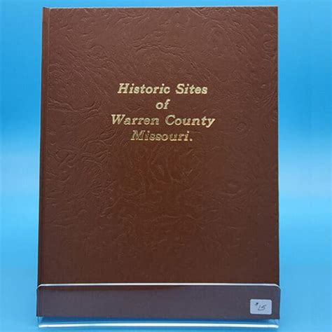 Historic Sites of Warren County Missouri - Warren Co. Historical Society