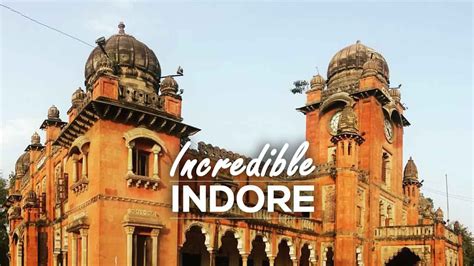 Indore- Why it is known as The Mini Mumbai? | Indore, Indian tourism ...