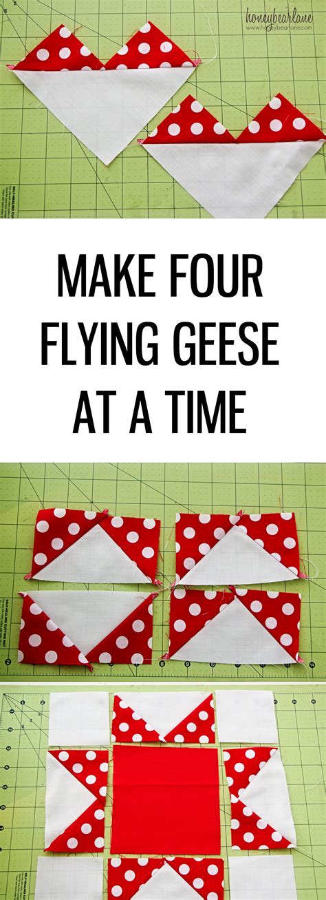 Make Four Flying Geese at a Time - Honeybear Lane