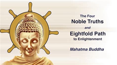 Four Noble Truths And Eightfold Path