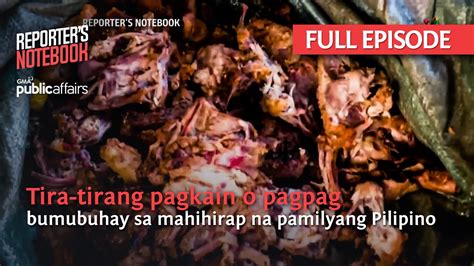 Tira-tirang pagkain o pagpag, bumubuhay sa mahihirap na pamilyang Pilipino | Reporter’s Notebook ...