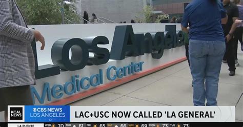 LAC+USC Medical Center gets new name - CBS Los Angeles