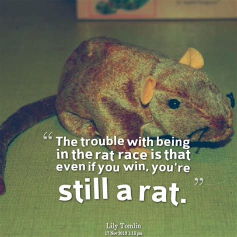 Rat Race Quotes. QuotesGram