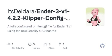 GitHub - ItsDeidara/Ender-3-v1-4.2.2-Klipper-Config-and-Firmware: A fully configured printer.cgf ...