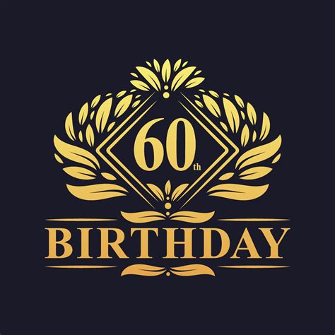 60 years Birthday Logo, Luxury Golden 60th Birthday Celebration ...