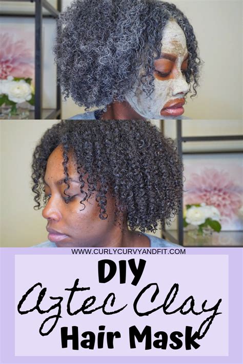 DIY Aztec Clay Hair Mask for Natural Hair | CurlyCurvyandFit