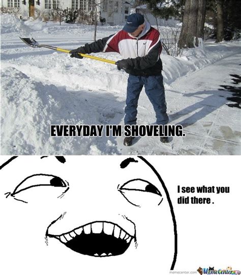 16 Epic Snow Shoveling Memes To Help You Laugh Through The Pain Of ...