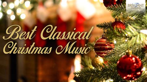 Best Classical Christmas Music - YouTube