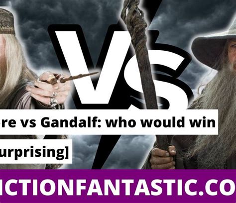 Dumbledore vs Gandalf: Who Would Win A Fight? [Surprising] – Fiction Fantastic