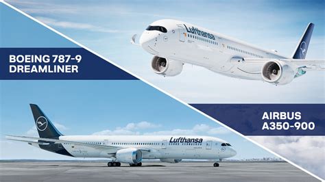 Lufthansa purchases 5 Airbus A350-900 and Boeing 787-9 Dreamliner aircraft - Aeronews Global
