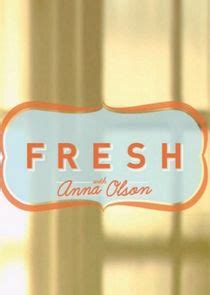 Fresh with Anna Olson | TVmaze