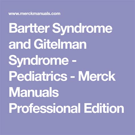 Bartter Syndrome and Gitelman Syndrome - Pediatrics - Merck Manuals Professional Edition ...