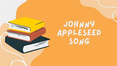 Johnny Appleseed Song - YouTube